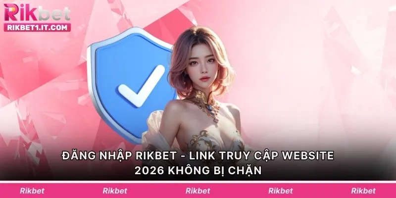 Đăng Nhập Rikbet