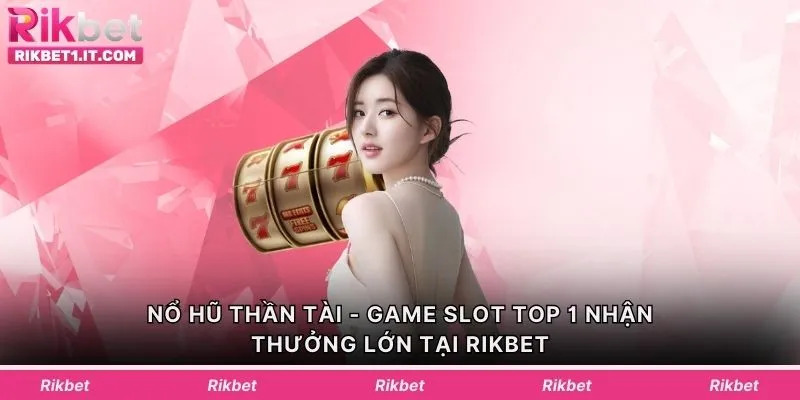 Nổ Hũ Thần Tài